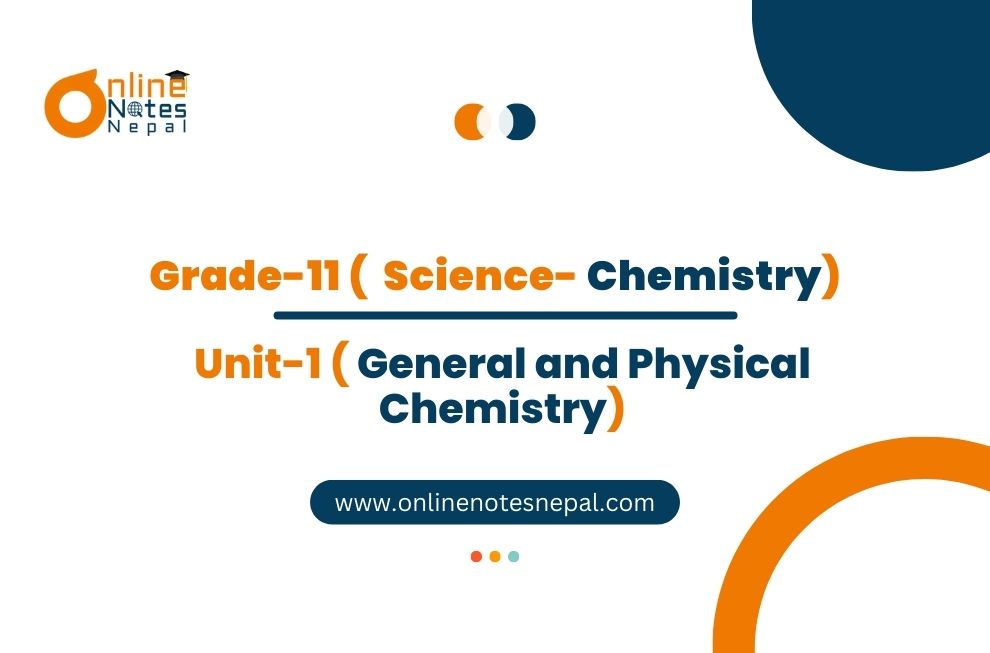 Unit 1: General and Physical Chemistry